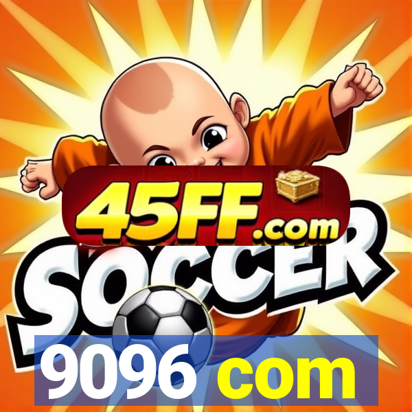 9096 com